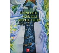 Paul Kelly Conflict, War and Revolution (Tascabile)