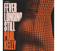 Paul Kelly - Fever Longing Still - Cd