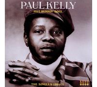 Paul Kelly Hot Runnin' Soul: The Singles 1965-71 (CD) Album
