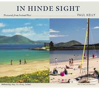Paul Kelly In Hinde Sight (Copertina rigida)