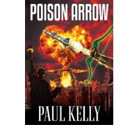 Paul Kelly Poison Arrow (Tascabile)