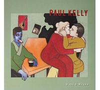 Paul Kelly - Ways & Means