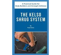 Paul Kelso The Kelso Shrug System (Tascabile)