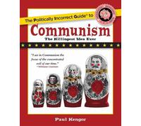 Paul Kengor The Politically Incorrect Guide to Communism (Tascabile)