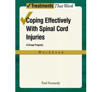 Paul Kennedy Coping Effectively With Spinal Cord Injuries: A Group P (Tascabile)