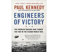 Paul Kennedy Engineers of Victory (Tascabile)