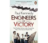 Paul Kennedy Engineers of Victory (Tascabile)