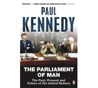 Paul Kennedy The Parliament of Man (Tascabile)
