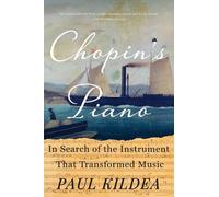 Paul Kildea Chopin's Piano (Tascabile)