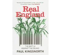 Paul Kingsnorth Real England (Tascabile)