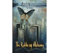 Paul Kiritsis Riddle of Alchemy, The (Tascabile)