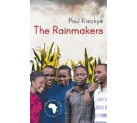 Paul Kisakye The Rainmakers (Tascabile)