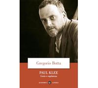 Paul Klee. Genio e regolatezza