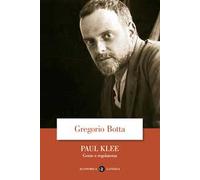 Paul Klee. Genio e regolatezza