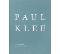 Paul Klee. La collezione Sylvie e Jorge Helft. Ediz. illustrata