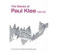 Paul Klee The Diaries of Paul Klee, 1898-1918 (Tascabile)