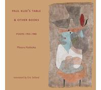 Paul Klee's Table and Other Books: Poems 1955-1980