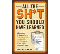 Paul Kleinman All the Sht You Should Have Learned (Tascabile)