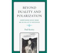 Paul Koziey Beyond Duality and Polarization (Tascabile)