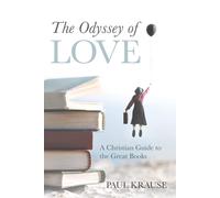 Paul Krause The Odyssey of Love (Tascabile)