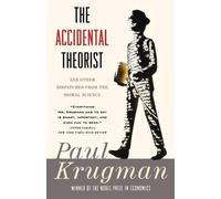 Paul Krugman The Accidental Theorist (Tascabile)