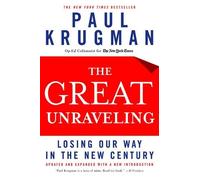 Paul Krugman The Great Unraveling (Tascabile)