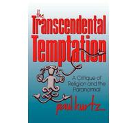 Paul Kurtz The Transcendental Temptation (Tascabile)