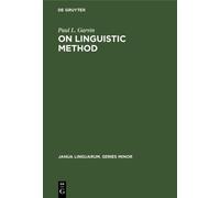Paul L. Garvin On Linguistic Method (Copertina rigida)