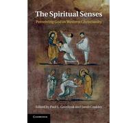 Paul L. Gavrilyuk The Spiritual Senses (Tascabile)