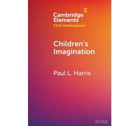 Paul L. Harris Children's Imagination (Tascabile) Elements in Child Development