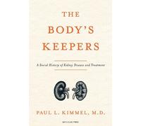 Paul L. Kimmel The Body's Keepers (Copertina rigida)