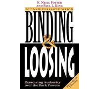 Paul L King K Neill Foster Binding & Loosing (Tascabile)