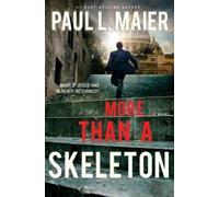 Paul L. Maier More than a Skeleton (Tascabile)