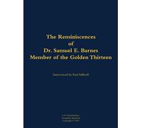 Paul L Stillwel The Reminiscences of Dr. Samuel E. Barnes, Me (Copertina rigida)