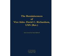 Paul L Stillwel The Reminiscences of Vice Adm. David C. Richa (Copertina rigida)