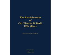 Paul L Stillwell The Reminiscences of Cdr. Thomas B. Buell, (Copertina rigida)