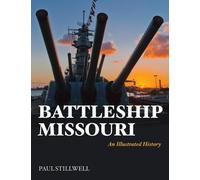 Paul L Stillwell USNR (Ret.) Battleship Missouri (Tascabile)