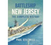 Paul L Stillwell USNR (Ret.) Battleship New Jersey (Copertina rigida)
