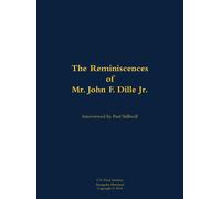 Paul L Stillwell USNR ( The Reminiscences of Mr. John F. Dill (Copertina rigida)