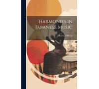 Paul L T Bevan Harmonies in Japanese Music (Copertina rigida)