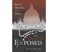 Paul L. Williams The Vatican Exposed (Copertina rigida)