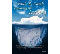 Paul Lamb Exploring the Iceberg (Tascabile)