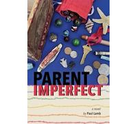 Paul Lamb Parent Imperfect (Tascabile)