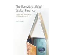 Paul Langley The Everyday Life of Global Finance (Tascabile)