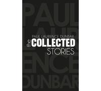 Paul Laurence Dunbar Collected Short Stories (Edition20th) (Tascabile)