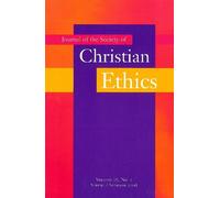 Paul Lauritzen Journal of the Society of Christian Ethics (Tascabile)