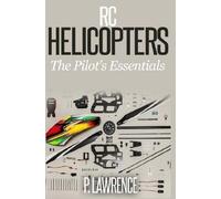 Paul Lawrence Rc Helicopters (Tascabile)