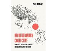 Paul Le Blanc Revolutionary Collective (Tascabile)