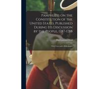 Paul Leicester Pamphlets on the Constitution of the United S (Copertina rigida)