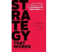 Paul Leinwand Cesare R. Mainardi Strategy That Works (Copertina rigida)